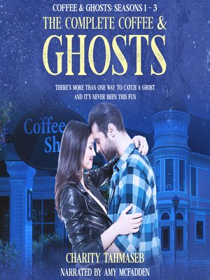 cover image of The Complete Coffee and Ghosts